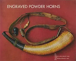 Used book Engraved Powder Horns
of the French and Indian War and Revolutionary War Era
by Nathan L. Swayze Used book Engraved Powder Horns
of the French and Indian War and Revolutionary War Era
by Nathan L. Swayze